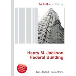    Henry M. Jackson Federal Building Ronald Cohn Jesse Russell Books