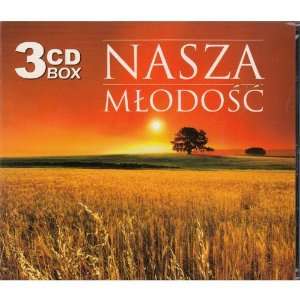  Nasza Mlodosc   Our Youth 3 CD Set Volumes 1 3 [Audio CD 