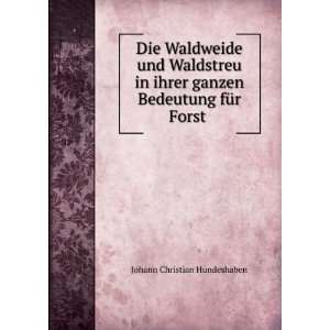   Landwirthschaft und National . Johann Christian Hundeshaben Books
