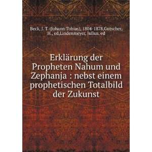   Johann Tobias), 1804 1878,Gutscher, H., ed,Lindenmeyer, Julius, ed