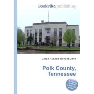  Polk County, Tennessee Ronald Cohn Jesse Russell Books