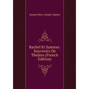   De ThÃ©Ã¢tre (French Edition) Samson Mme. (Joseph Isidore) Books