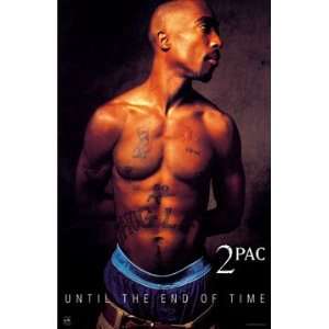  Tupac Shakur Poster Until the End of Time: Home & Kitchen