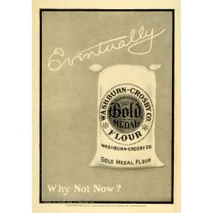 Eventually Why Not Now Gold Medal Flour Washburn Crosby Company Baking 