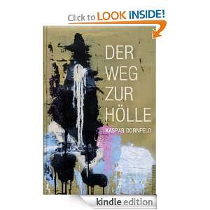   zur Hölle (German Edition) Kaspar Dornfeld  Kindle Store