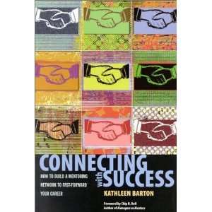   to Fast Forward Your Career [Paperback] Kathleen E. Barton Books