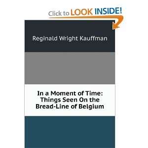   the Bread Line of Belgium Reginald Wright Kauffman  Books