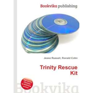  Trinity Rescue Kit Ronald Cohn Jesse Russell Books