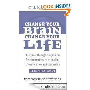 Change Your Brain, Change Your Life: The breakthrough programme for 