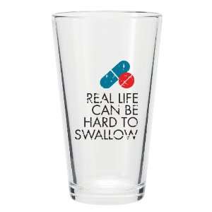 Nurse Jackie Real Life Can Be Hard to Swallow Pint Glass:  