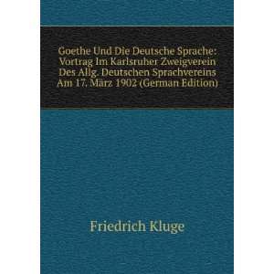   17. MÃ¤rz 1902 (German Edition) Friedrich Kluge  Books