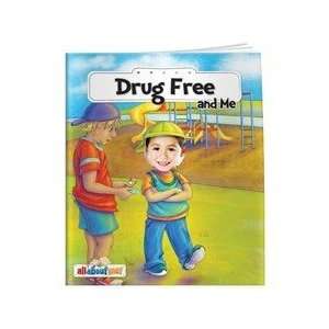      Drug Free and Me   Childrens Real Picture Book