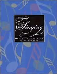 Simply Singing (with CD), (0534623344), Hedley Nosworthy, Textbooks 
