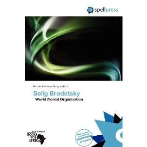    Selig Brodetsky (9786138598626) Richie Krishna Fergus Books