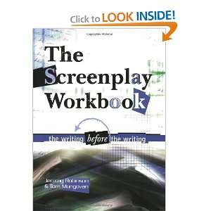  Screenplay Workbook: The Writing Before the Writing 