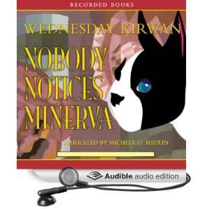  Nobody Notices Minerva (Audible Audio Edition) Wednesday 