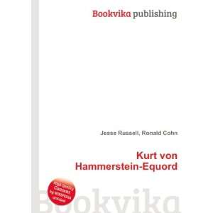    Kurt von Hammerstein Equord Ronald Cohn Jesse Russell Books