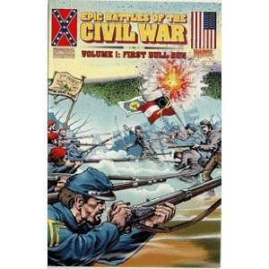  Epic Battles of the Civil War Vol. 1 First Bull Run 