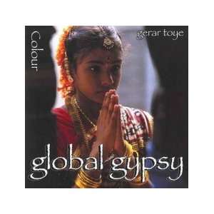  Global Gypsy: Gerar Toye: Books