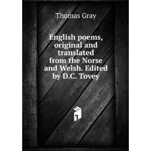   original and translated from the Norse and Welsh. Edited by D.C. Tovey