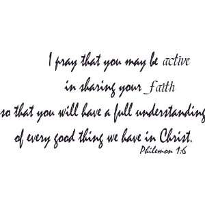 Philemon 16, Vinyl Wall Art, Pray That You Be Active Sharing Faith 