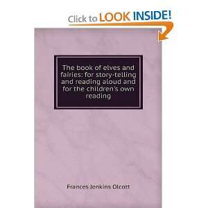  The book of elves and fairies for story telling and 
