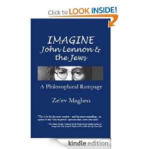 Imagine   John Lennon & the Jews Zeev Maghen  Kindle 