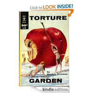 The Torture Garden, Complete and Unexpurgated: Octave Mirbeau:  