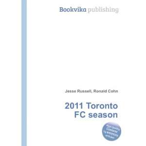  2011 Toronto FC season Ronald Cohn Jesse Russell Books