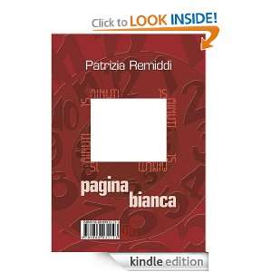 15 minuti. Pagina bianca (Italian Edition) Patrizia Remiddi  