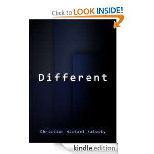 Different (German Edition) Christian Michael Kalusky  