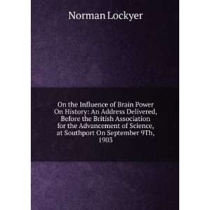   of Science, at Southport On September 9Th, 1903 Norman Lockyer Books