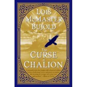    The Curse of Chalion [Paperback]: Lois McMaster Bujold: Books