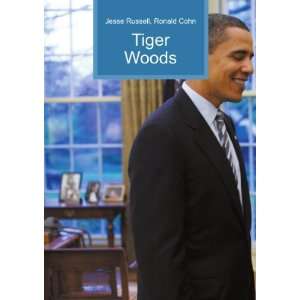  Tiger Woods Ronald Cohn Jesse Russell Books
