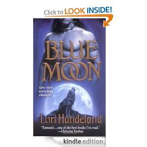 Blue Moon (Nightcreature, Book 1): Lori Handeland:  Kindle 