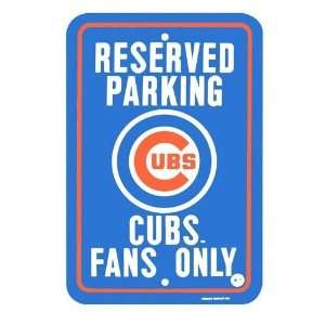  MLB Cubs 12 by 18 Fan Parking Sign