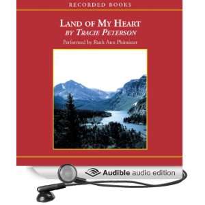  Land of My Heart (Audible Audio Edition) Tracie Peterson 