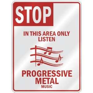   ONLY LISTEN PROGRESSIVE METAL  PARKING SIGN MUSIC