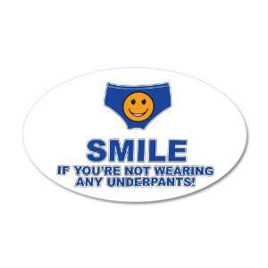   Vinyl Sticker Smile If Youre Not Wearing Any Underpants Underwear