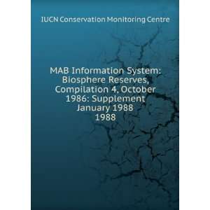  MAB Information System: Biosphere Reserves, Compilation 4 