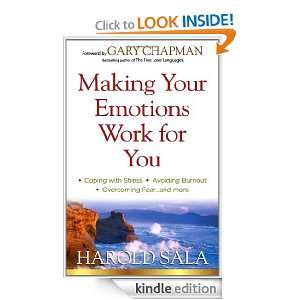 Making Your Emotions Work for You: *Coping with Stress *Avoiding 