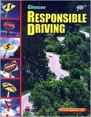 Responsible Driving, Softcover Student Edition, (0078678145), McGraw 