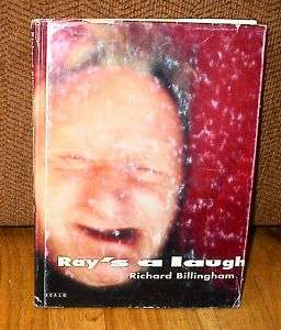Richard Billingham Rays Rays A Laugh 1st ED HC DJ  