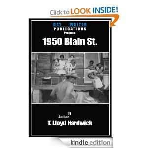 1950 Blain St.: T. Lloyd Hardwick:  Kindle Store