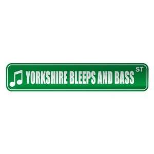   YORKSHIRE BLEEPS AND BASS ST  STREET SIGN MUSIC