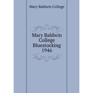  Mary Baldwin College Bluestocking 1946 Mary Baldwin 