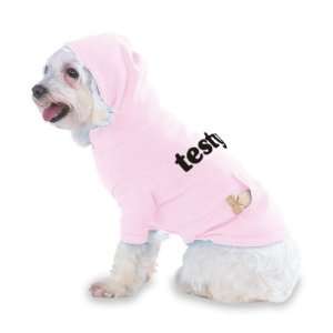  testy Hooded (Hoody) T Shirt with pocket for your Dog or 