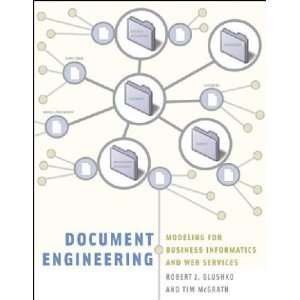    Document Engineering Robert J./ McGrath, Tim Glushko Books