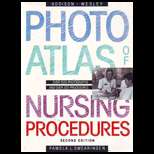Photo Atlas of Nursing Procedures 2ND Edition, Pamela L. Swearingen 