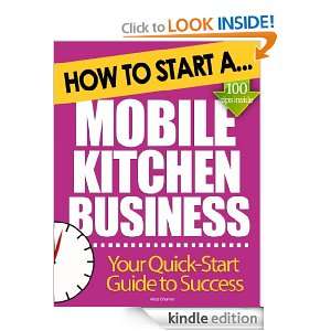 Mobile Kitchen Service Business (Start Up Tips to Boost Your Mobile 